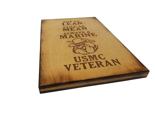 USMC Veteran - Not As Lean -Still As Mean - Always a Marine - USMC Veteran - 5.5 x 8.5 sign