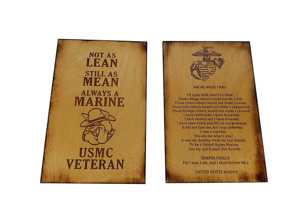 USMC Veteran - Not As Lean -Still As Mean - Always a Marine - and Ask Me What I Was USMC Sign Set - 5.5 x 8.5 sign with Scorched Edges