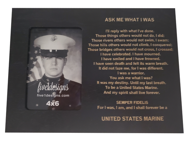 USMC Retirement/End of Active Service Gift - Ask Me What I Was - Marine Corps 4x6 Photo Frame - Black